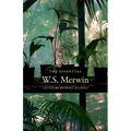 The Essential W.S. Merwin