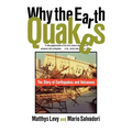 Why the Earth Quakes
