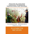 English As A Second Language Workbook: Learning Modern English