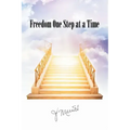 Freedom One Step at a Time
