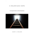 A Relentless Hope: Surviving the Storm of Teen Depression