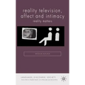 Reality Television, Affect and Intimacy: Reality Matters