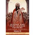 Nicene and Post-Nicene Fathers: Second Series, Volume XI Sulpitius Severus, Vincent of Lerins, John Cassian