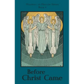 Before Christ Came: Highway to Heaven Series