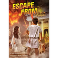 Escape from . . . Pompeii