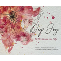 Deep Joy: Reflections on Life