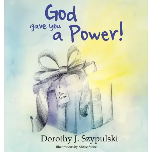 God Gave You a Power