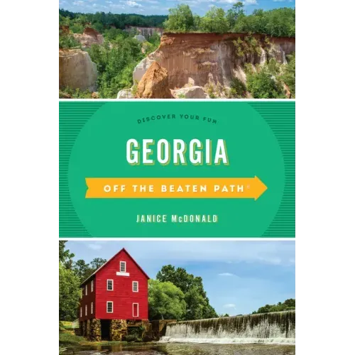 Georgia Off the Beaten Path(r): Discover Your Fun