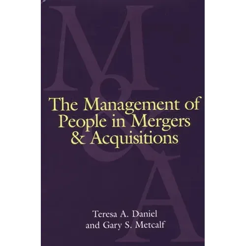 The Management of People in Mergers and Acquisitions