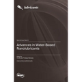 Advances in Water-Based Nanolubricants