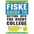 Fiske Guide to Getting Into the Right College