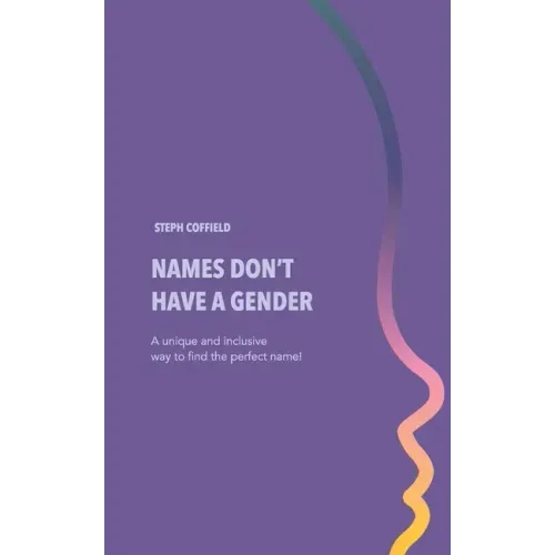 Names Don't Have a Gender