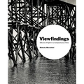 Viewfindings: Slivers of light in a tempestuous time