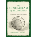 The Enneagram of Belonging: A Compassionate Journey of Self-Acceptance