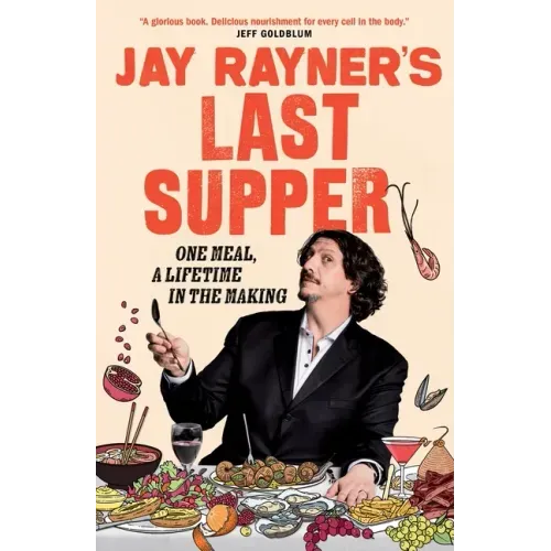 Jay Rayner's Last Supper