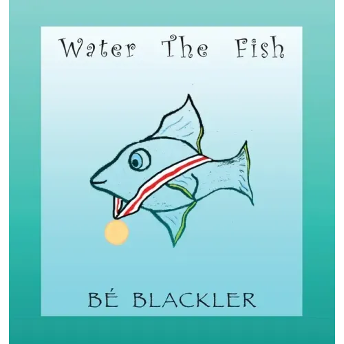 Water The Fish