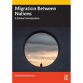 Migration Between Nations: A Global Introduction