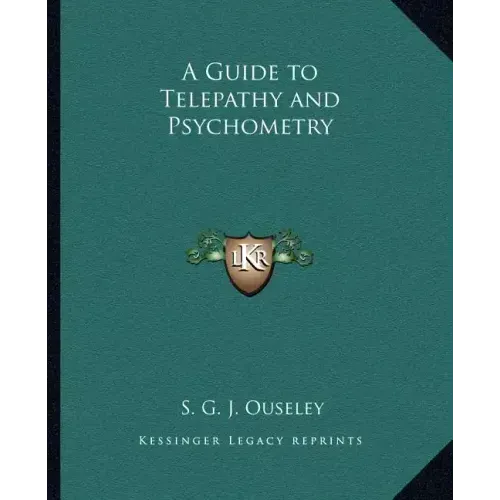 A Guide to Telepathy and Psychometry
