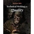 Technical Writing for Quality