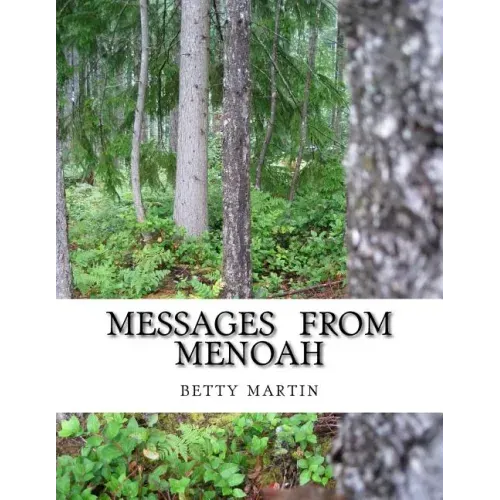 Messages From Menoah: Spiritual Self Help