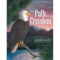 The Path to Freedom