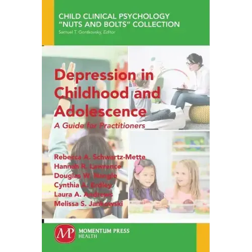 Depression in Childhood and Adolescence: A Guide for Practitioners
