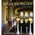 Julia Morgan (Pb): Architect of Beauty
