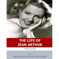 American Legends: The Life of Jean Arthur