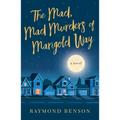 The Mad, Mad Murders of Marigold Way