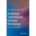 Analytical Transmission Electron Microscopy: An Introduction for Operators