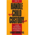 How to Handle Your Child Custody Case