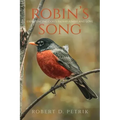 Robin's Song: Experiencing God's Faithfulness and Love