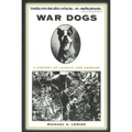 War Dogs: A History of Loyalty and Heroism