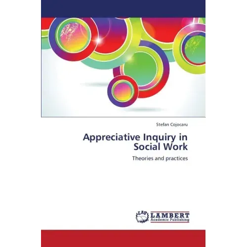 Appreciative Inquiry in Social Work