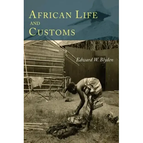 African Life and Customs