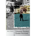 Strange People, Queer Notions