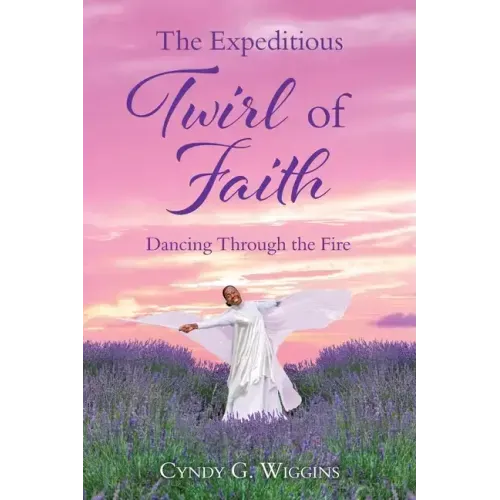 The Expeditious Twirl of Faith: Dancing Through the Fire