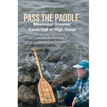 Pass the Paddle: Mississippi Dreamin' Come Hell or High Water