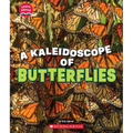 A Kaleidoscope of Butterflies (Learn About: Animals)