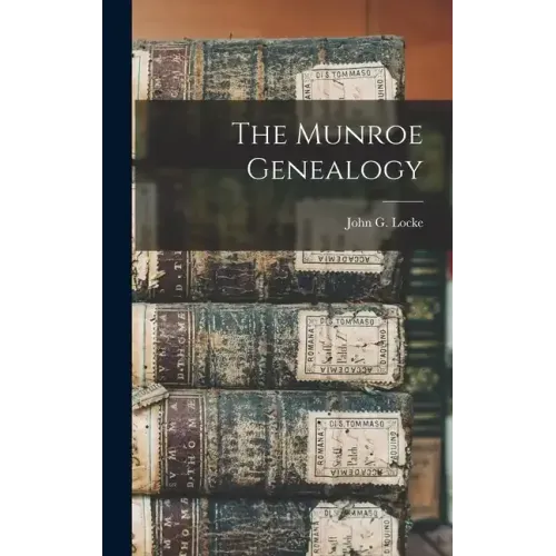 The Munroe Genealogy