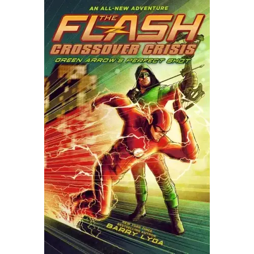 Flash: Green Arrow's Perfect Shot (Crossover Crisis #1)