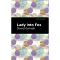 Lady Into Fox