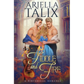 Fiddle and Fire