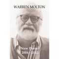 Warren Molton New Poems 2004-2012