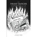 The Night Dancer Chronicles: Book I