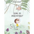Tom, tu m'écoutes?