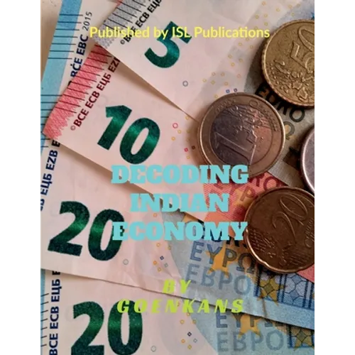 Decoding Indian Economy