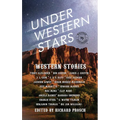 Under Western Stars: Western Stories