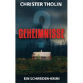 Geheimnisse?: Ein Schweden-Krimi