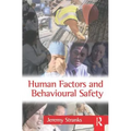 Human Factors and Behavioural Safety